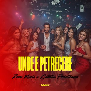 Unde e petrecere (Remix)