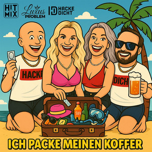 Ich packe meinen Koffer (HackeDicht Remix)