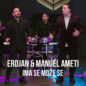 Ima se Moze se (feat. Erdjan Ameti)