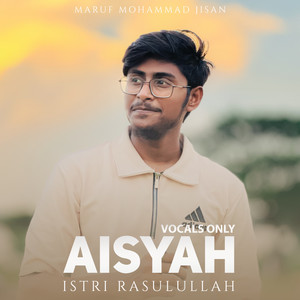 Aisyah (Vocals Only)