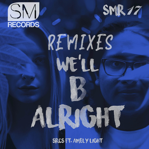We'll B Alright (OverLine & ATLIOS Festival Mix)