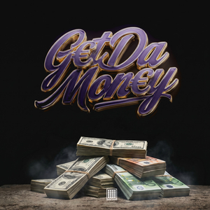 G€t Da Mon€Y