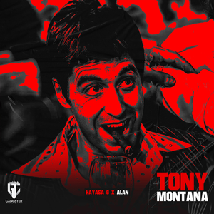 TONY MONTANA