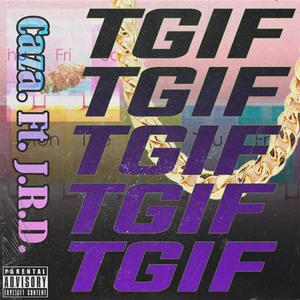 TGIF (feat. J.R.D.)