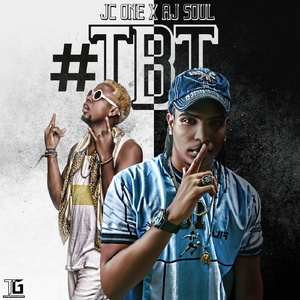 #Tbt (feat. AJ Soul)