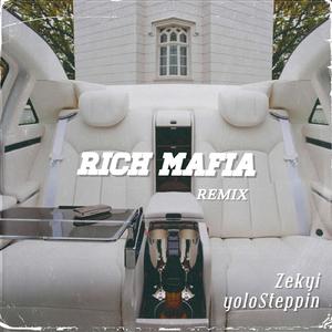 R Mafia（yoloSteppin Remix）