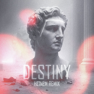 Alesso, Sacha - Destiny (HEINEM Remix)