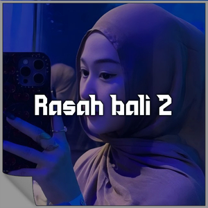 Rasah Bali 2