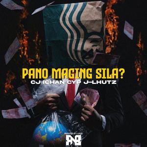 Pano Maging Sila (feat. J-Lhutz, Ichan & CJ Acosta)