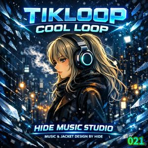 TIK LOOP COOL LOOP 021