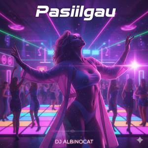 pasiilgau