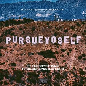Pursue Yoself