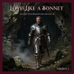 Love Like a Sonnet, ver. 2