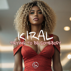 Trying to be somebody