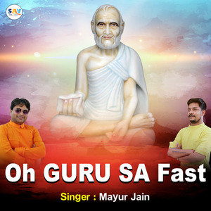 Oh Guru Sa Fast