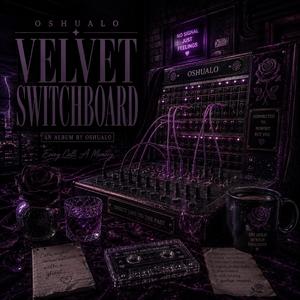Velvet Switchboard