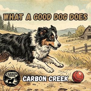 What A Good Dog Does
