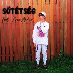 Sötétség (feat. ArxnAndxr)