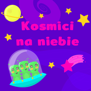 Kosmici na niebie