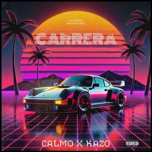 CARRERA (feat. Kazø)