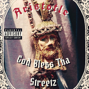 God Bless Tha Streetz