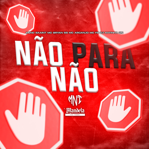 Não para Não