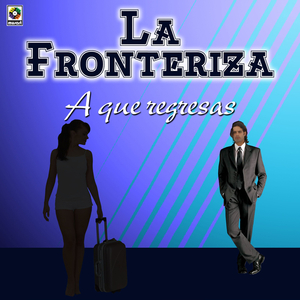 A Que Regresas