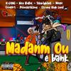 STRONGER BIEN MIXE'M - MADANM OU E BANK (feat. HGANG, NICE BOBEL, TCHARLYBLACK, MAGIC4GANG, COUGART, POLONAIS4GANG & STRONG HIGH LEVEL)