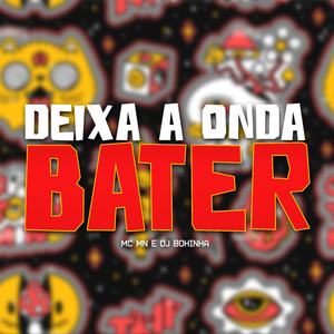 Deixa a Onda Bater