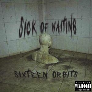 Sick Of Waiting (Instrumental)