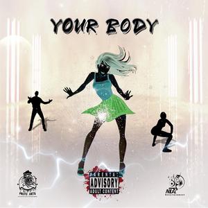 Your body (feat. NBL MUSIC)