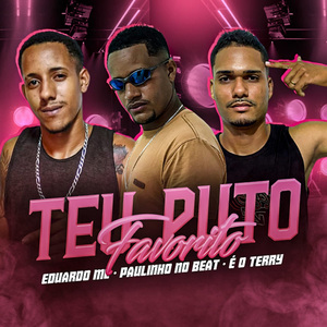 Teu Puto Favorito