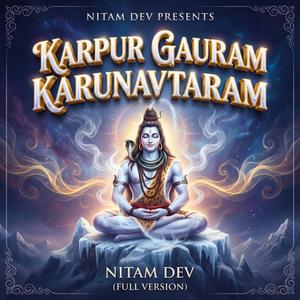 Karpur Gauram Karunavtaram (Full Version)