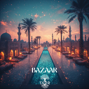 Bazaar (Original Mix)