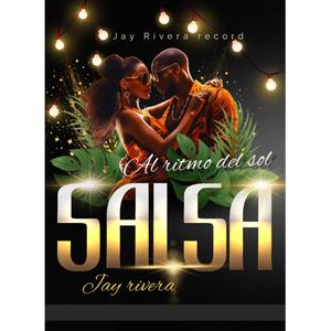 Al ritmo del sol (Versión salsa )