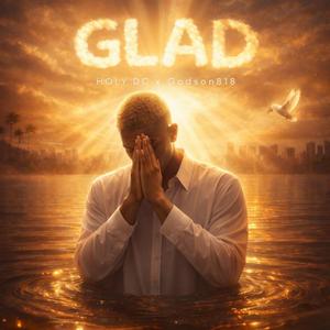 Glad (feat. Godson 818)