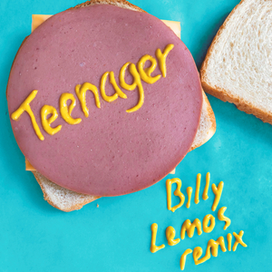 Teenager (Billy Lemos Remix)