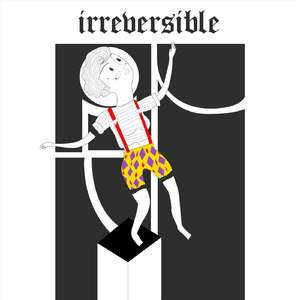 Irreversible