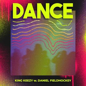 DANCE (feat. Daniel Fieldhockey)