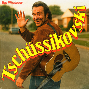 Tschüssikovski