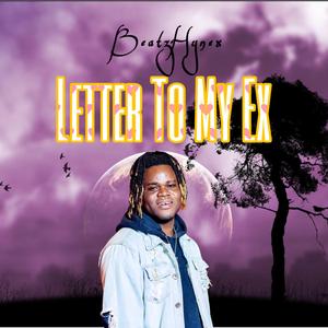 Letter To My Ex