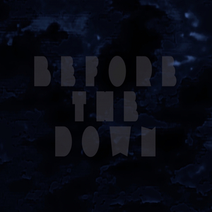 BEFOR THE DOWN (ORIGINAL MIX)