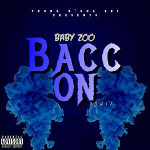 Bacc On (Remix)