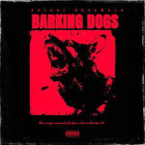 BARKING DOG'S
