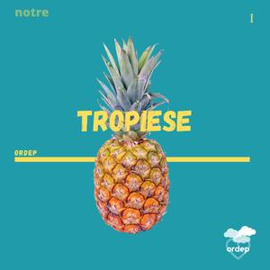 tropiese