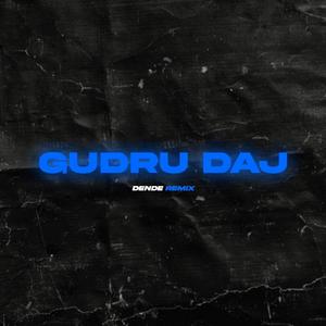Gudru Daj (feat. Dende)