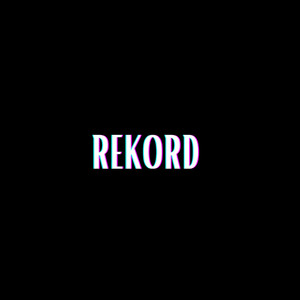 Rekord (Pastiche/Remix/Mashup)