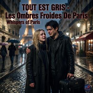 Tout Est Gris
