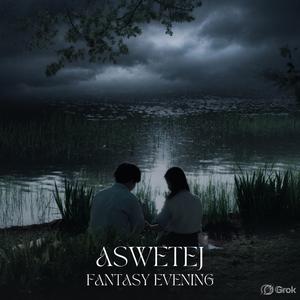 FANTASY EVENING