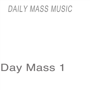 Day Mass 1